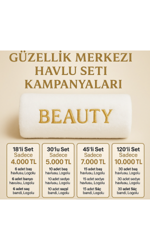 Güzellik Salonları İçin Dev Havlu Seti Kampanyamız Başladı